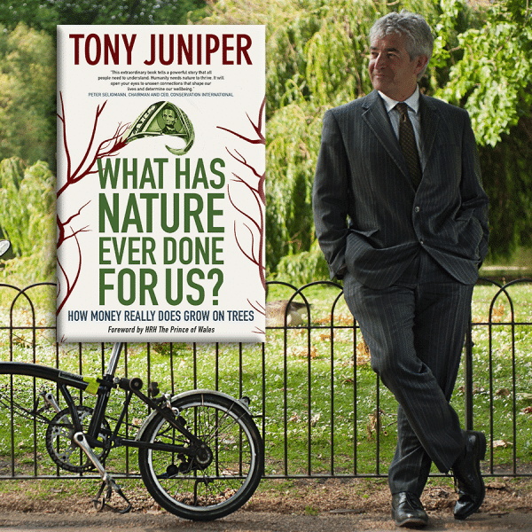 Tony Juniper | What Has Nature Ever Done For Us?