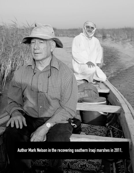 Author Mark Nelson in the recovering southern Iraqi marshes in 2011